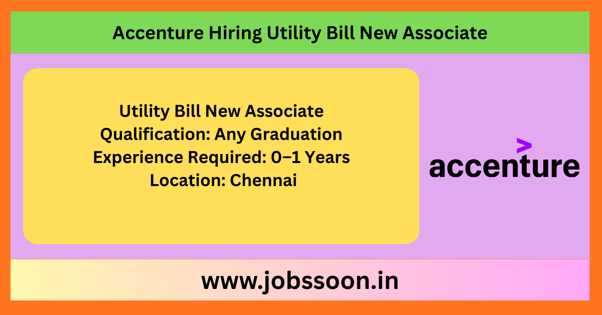 Accenture Hiring Utility Bill New Associate