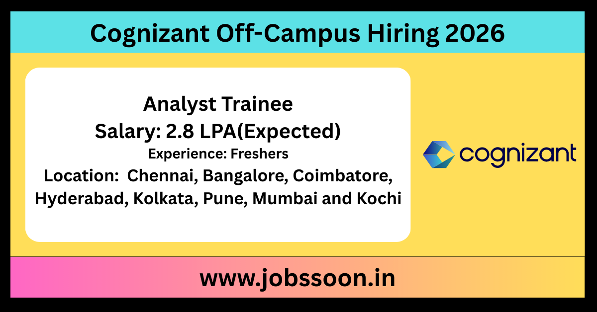 Cognizant Off Campus Drive 2026 for Analyst Trainee.
