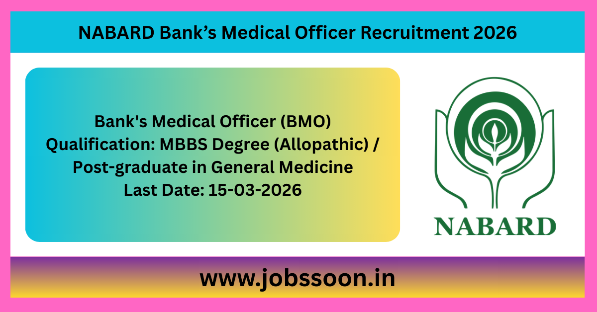 NABARD Bank’s Medical Officer Recruitment 2026.