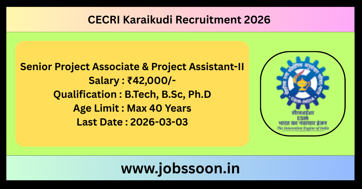 CECRI Karaikudi Recruitment 2026