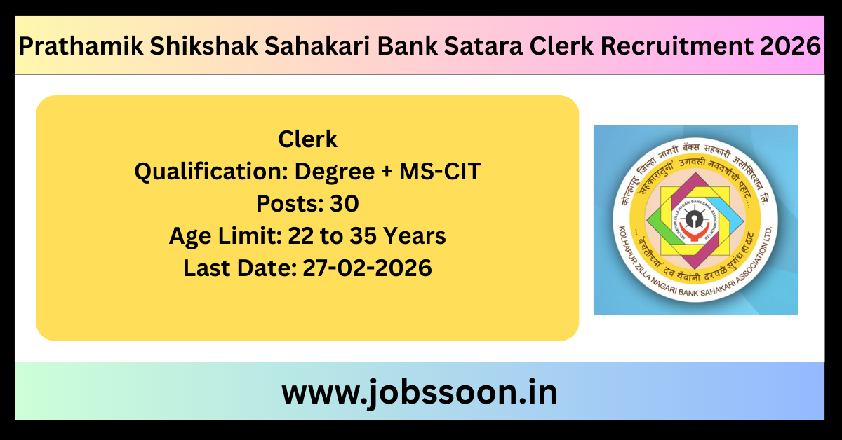 Prathamik Shikshak Sahakari Bank Satara Clerk Recruitment 2026.