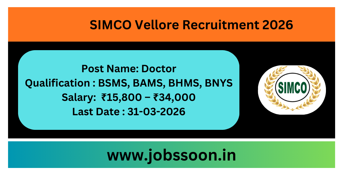 SIMCO Vellore Recruitment 2026