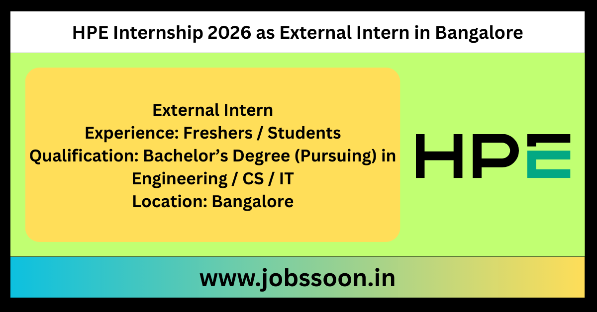 HPE Internship 2026 as External Intern in Bangalore.