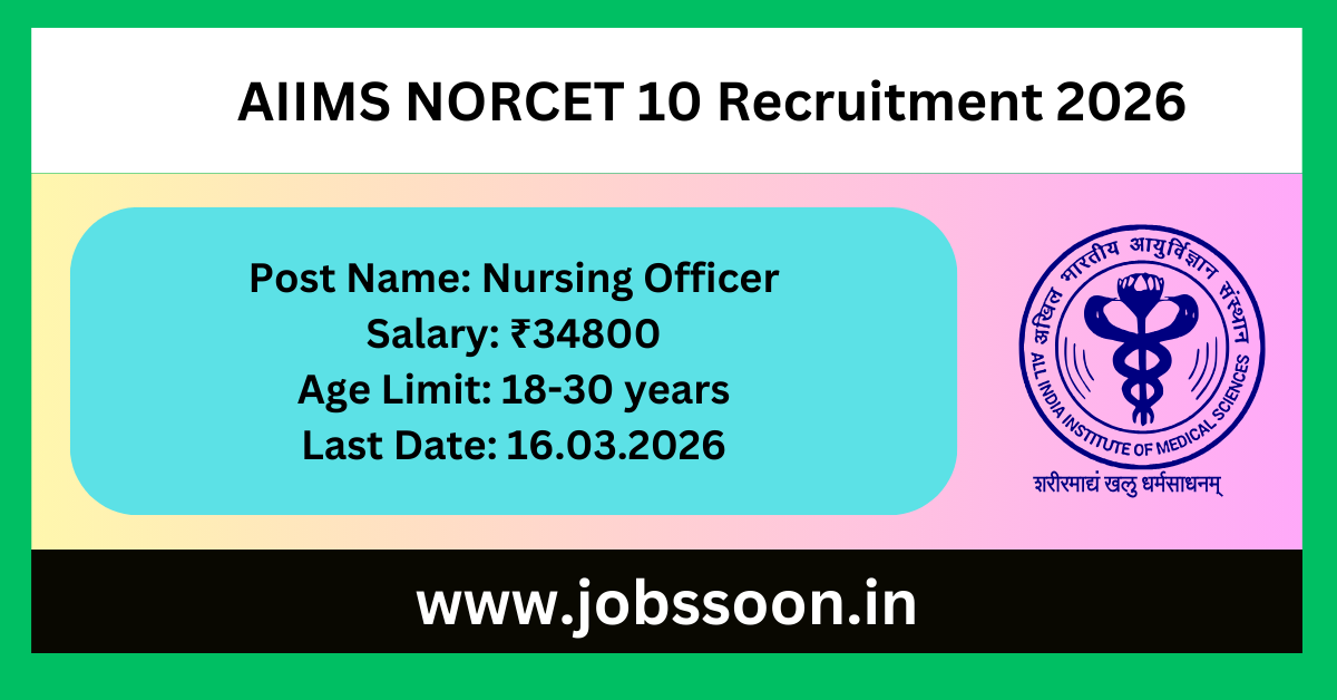 AIIMS NORCET 10 Recruitment 2026