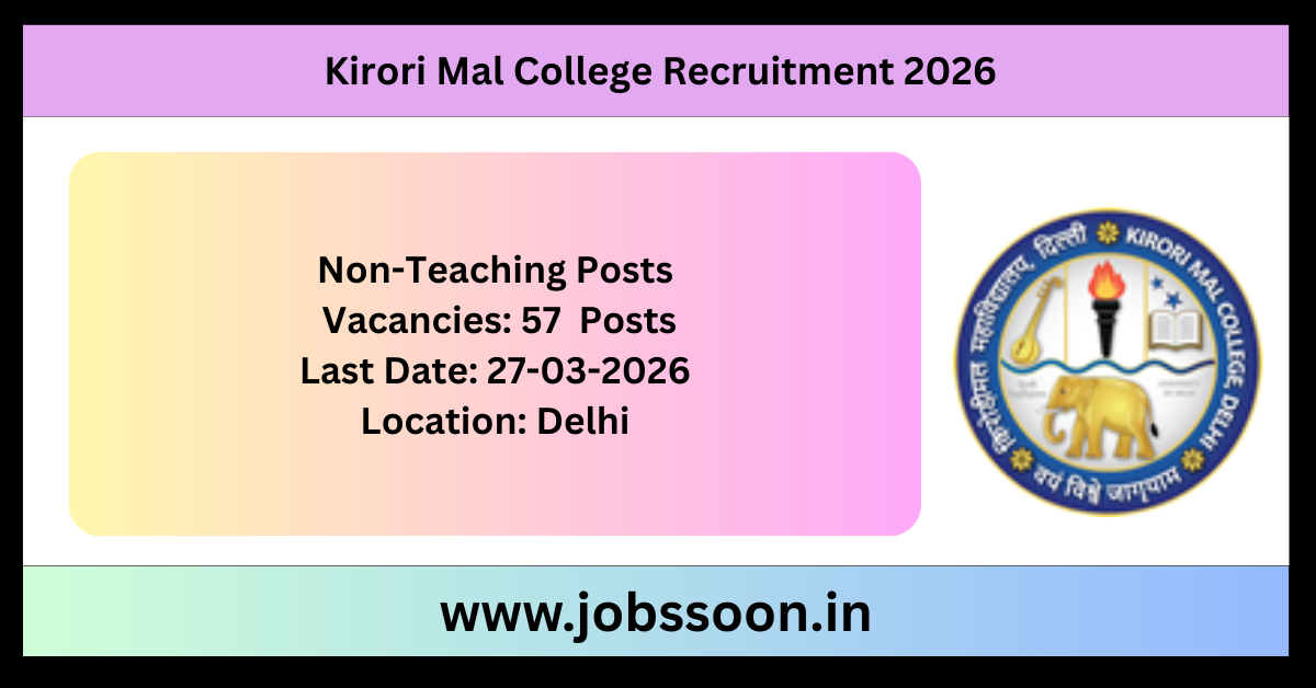 Kirori Mal College Recruitment 2026.