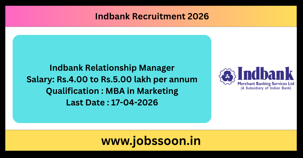Indbank Recruitment 2026 offline.