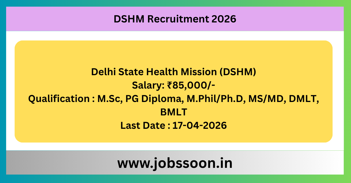 DSHM Recruitment 2026 with 116 medical vacancies.