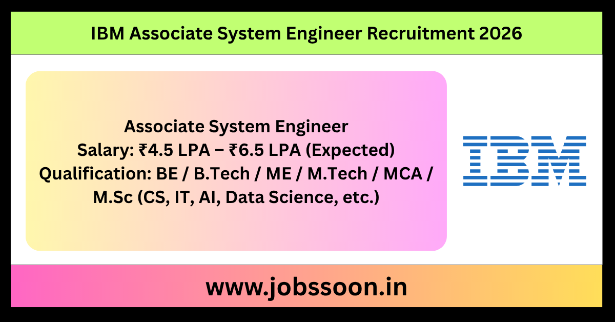 IBM Associate System Engineer Recruitment 2026.