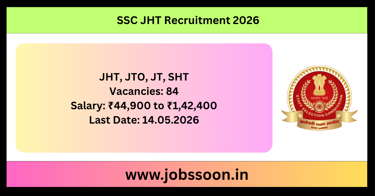 SSC JHT Recruitment 2026.