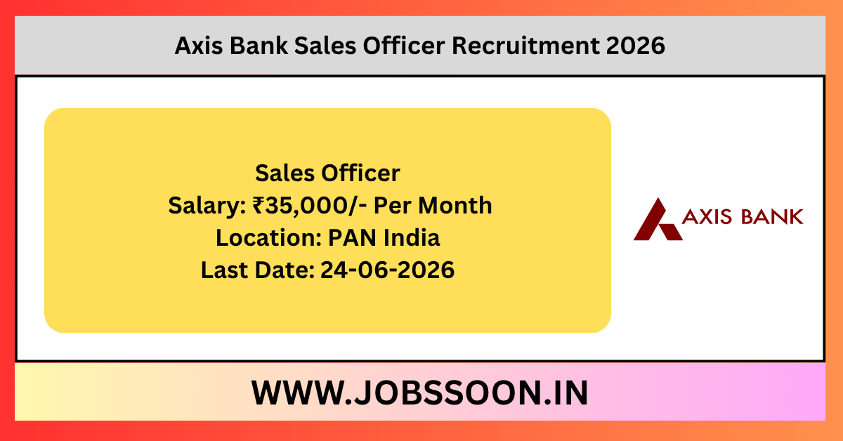 Axis Bank Sales Officer Recruitment 2026