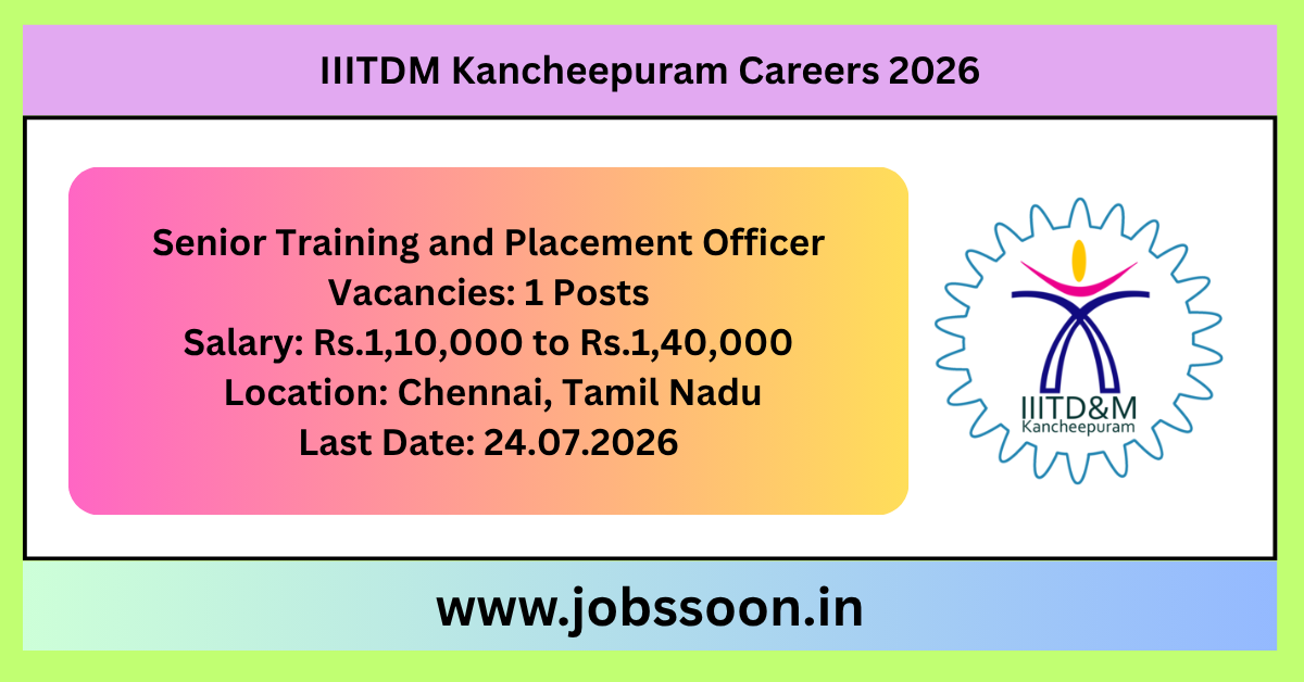 IIITDM Kancheepuram Careers 2026.