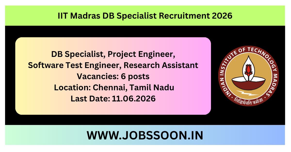 IIT Madras DB Specialist Recruitment 2026