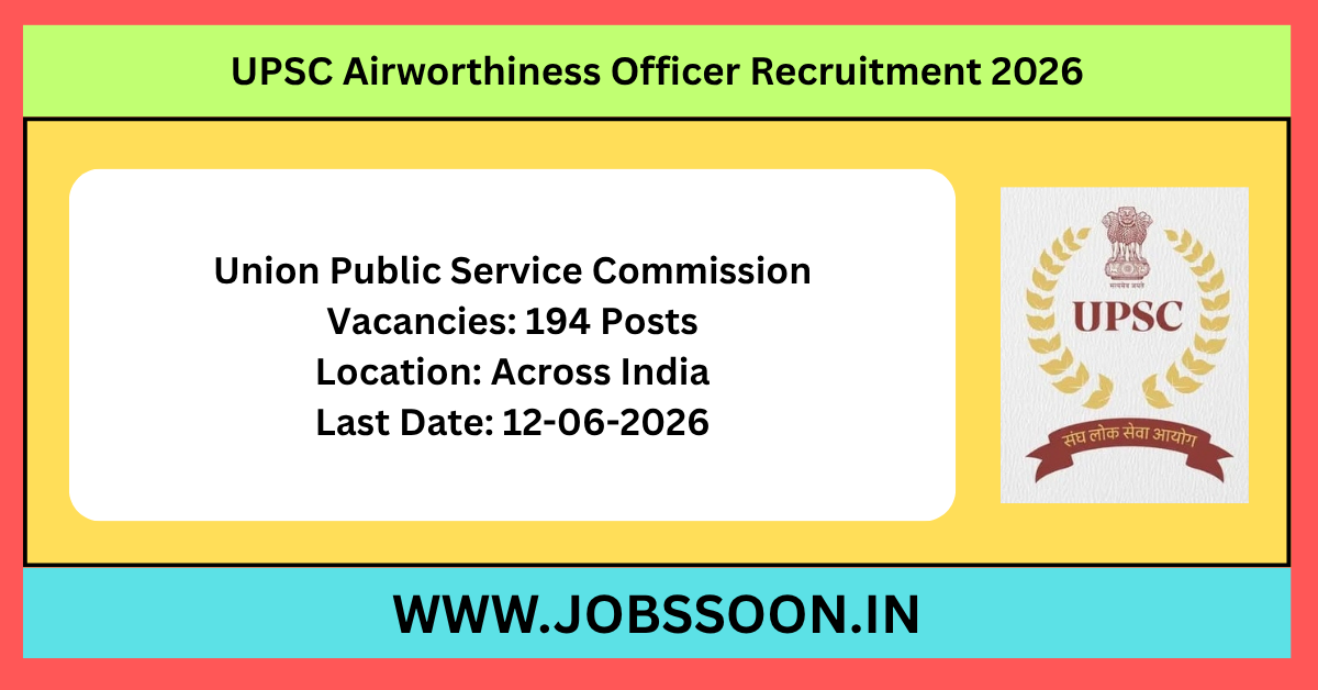 UPSC Airworthiness Officer Recruitment 2026