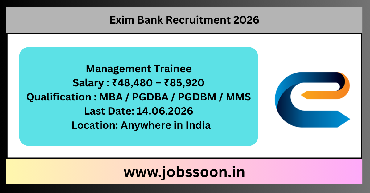 Exim Bank Recruitment 2026.