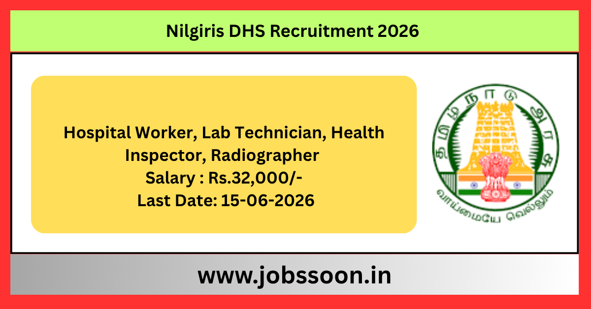 Nilgiris DHS Recruitment 2026