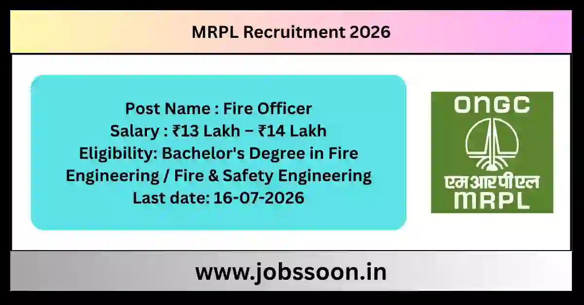 MRPL Recruitment 2026 notification for 5 Fire Officer vacancies with salary up to ₹14 LPA